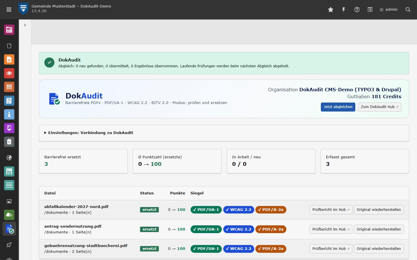 Recreated view of the live demo: TYPO3 13 backend of the sample municipality Musterstadt (in German), module File → DokAudit with organisation and credit balance, key figures (3 PDFs replaced with accessible versions, average score 0 → 100) and the list of registered PDFs with score before and after, seals and the actions “view report in the hub” and “restore original”